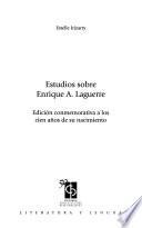 Estudios sobre Enrique A. Laguerre