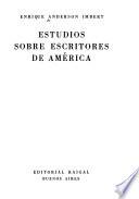 Estudios sobre escritores de América
