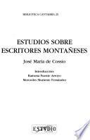 Estudios sobre escritores montañeses