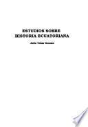 Estudios sobre historia ecuatoriana