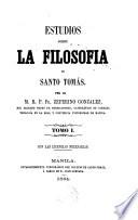 Estudios sobre la filosofía de Santo Tomás, 1