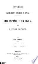 Estudios sobre la grandeza y decadencia de España ...