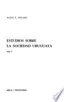Estudios sobre la sociedad uruguaya