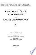 Estudis històrics i documents dels Arxius de Protocols