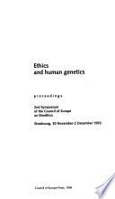 Ethics and Human Genetics