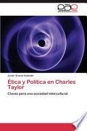 Etica y Politica En Charles Taylor