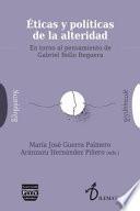 Éticas y políticas de la alteridad
