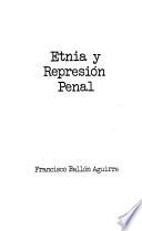 Etnia y represión penal