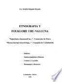 Etnografía y folklore Uru-Valluna