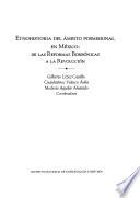 Etnohistoria del ámbito posmisional en México
