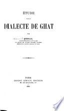 Étude sur le dialecte de Ghat
