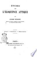 Études sur l'éloquence attique Lysias, Hyperide, Demosthene par Jules Girard