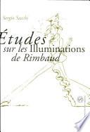 Etudes sur Les illuminations de Rimbaud