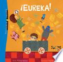 ¡Eureka!