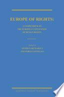 Europe of Rights: A Compendium on the European Convention of Human Rights