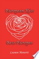 European Kiss Beso Europeo