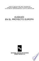 Euskadi en el Proyecto Europa