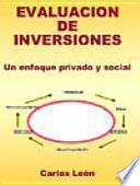 Evaluación de Inversiones: Un enfoque privado y social