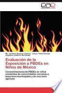 Evaluación de la Exposición a Pbdes en Niños de México