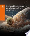 Evaluación de riesgo de aflatoxinas en arroz