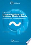 Evaluación nacional de la enseñanza bilingüe. Funciones discursivas y lenguaje académico