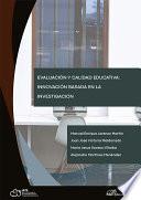 Evaluación y Calidad Educativa: Innovación Basada en la Investigación