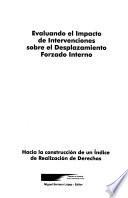 Evaluando el impacto de intervenciones sobre el desplazamiento forzado interno