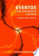 Eventos. Cómo organizarlos con éxito