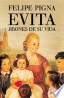 Evita. Jirones de su vida