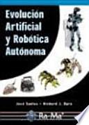 Evolución artificial y robótica autónoma