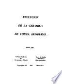 Evolución de la cerámica de Copán, Honduras