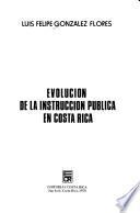 Evolución de la instrucción pública en Costa Rica