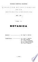 Evolución de las ciencias en la República Argentina, 1923-1972: Botanica