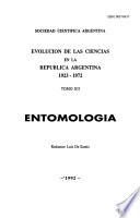 Evolución de las ciencias en la República Argentina, 1923-1972: Entomología
