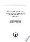 Evolución del marco normativo del ombudsman nacional mexicano, 1990-2002