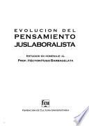 Evolución del pensamiento juslaboralista