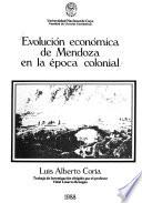 Evolución económica de Mendoza en la época colonial