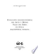 Evolución socioeconómica del alto y medio Valle del Ebro en época bajoimperial romana