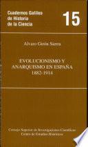 Evolucionismo y anarquismo en España, 1882-1914