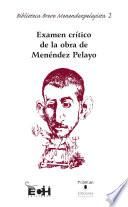 Examen crítico de la obra de Menéndez Pelayo