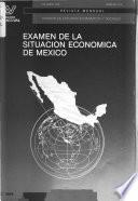 Examen de la situación económica de México
