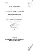 Examen histórico-crítico de los trabajos concernientes a la flora hispano-lusitana (fragmento que alcanza hasta fines del siglo XVI)