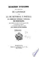 Examen publico de las tres aulas de latinidad y de la de retórica y poética del Seminario Conciliar y Episcopal de Barcelona, que se tendrá en los días 27 y 28 de mayo de 1850 á las nueve de la mañana y á las cuatro y media de la tarde en la capilla de dicho Seminario