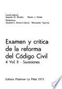 Examen y crítica de la reforma del Código civil