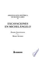 Excavaciones en Michelángelo