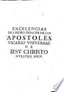Excelencias de San Pedro, Príncipe de los Apóstoles