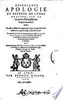 Excellente apologie et defense de Lysias orateur, sur le meurtre d'Eratosthene surpris en adultere: ou est traictee et comprinse toute la matiere des adulteres inseree dans le droit ciuil: traduicte de grec en francois par noble Iaque des Comtes de Vintemille Rhodien ... & commentee par M. Philibert Bugnyon ..