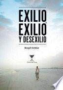 Exilio, exilio y desexilio