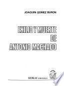 Exilio y muerte de Antonio Machado