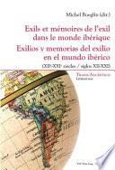 Exilos y memorias del exilio en el mundo ibérico siglos (XII-XXI)